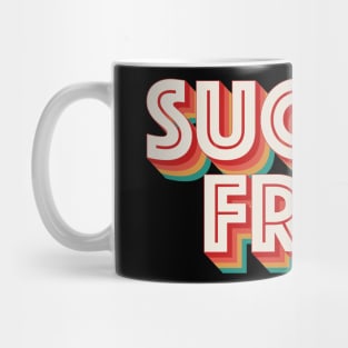 Sugar Free Mug